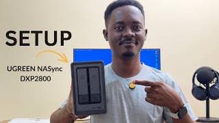 UGREEN NASync DXP2800 Unboxing &amp; Setup